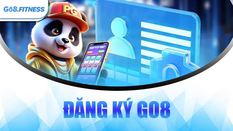 Đăng Ký GO8
