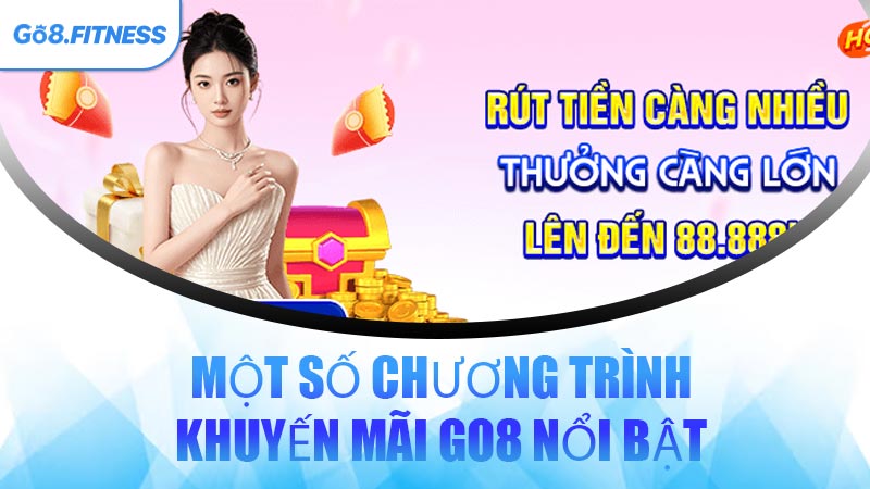 Một Số Chương Trình Khuyến Mãi GO8 Nổi Bật
