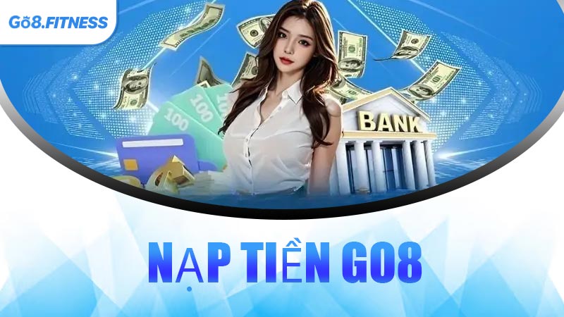 Nạp Tiền GO8